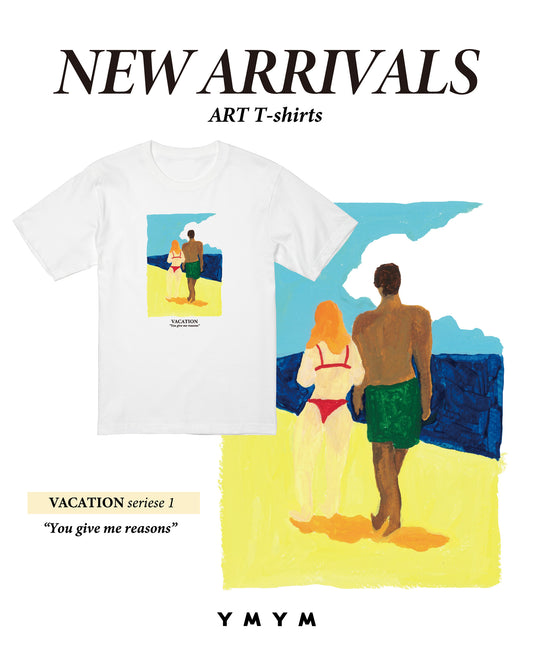 VACATION Series　You give me reasons　Tシャツ（受注生産）